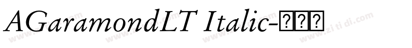 AGaramondLT Italic字体转换 AGaramondLT Italic字体转换